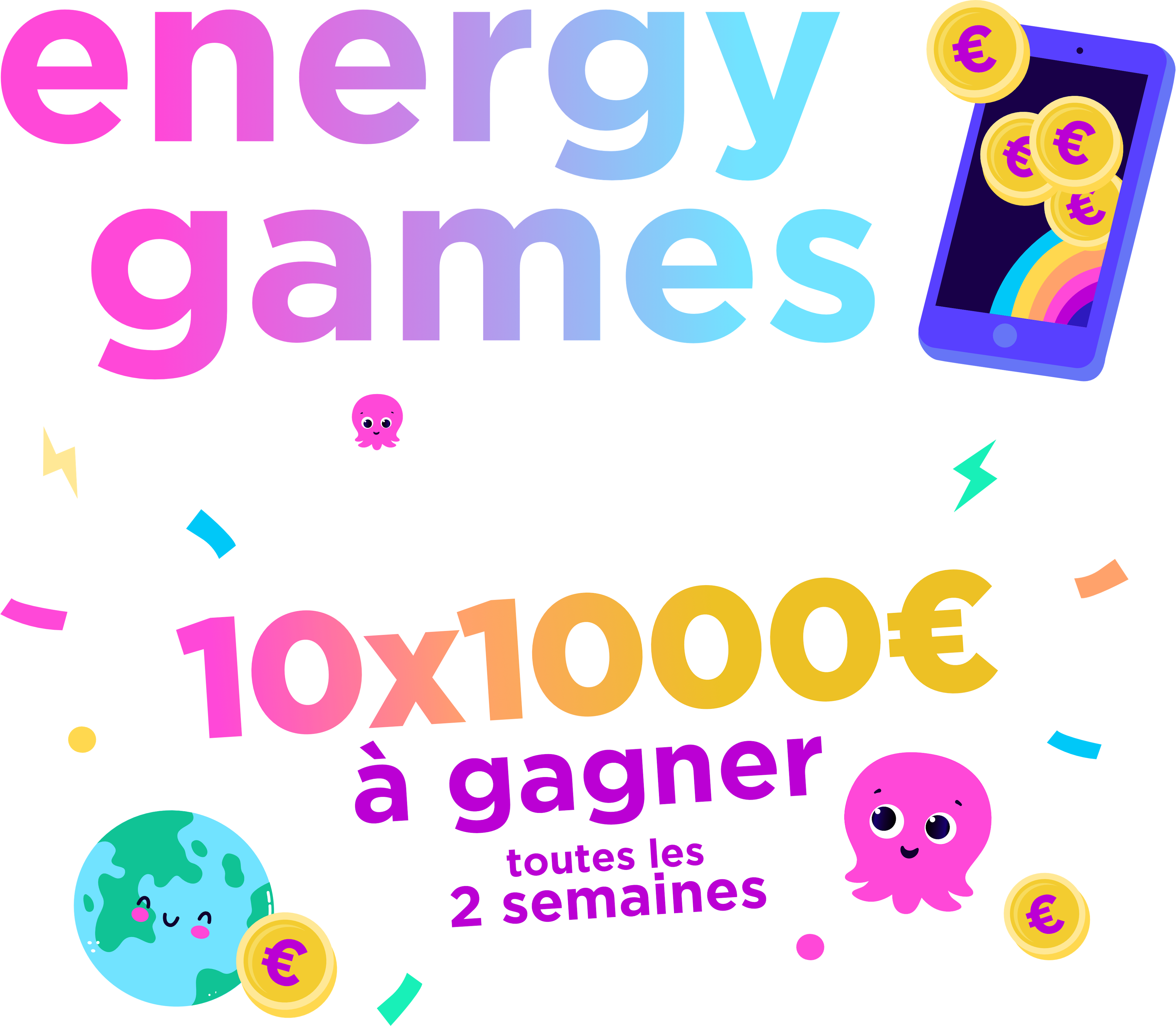 Energy games application mobile 1000€ à gagner